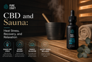 CBD and Sauna: Heat Stress, Recovery, and Relaxation | PureCraft CBD
