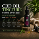 CBD Oil Tincture Buying Guide 2027: What to Look For and What to Avoid | PureCraft CBD
