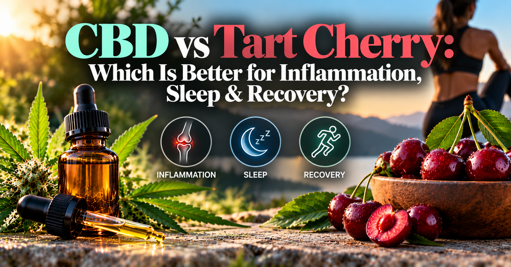 CBD vs Tart Cherry: Which Is Better for Inflammation, Sleep &amp; Recovery?