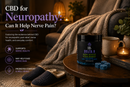 CBD for Neuropathy: Can It Help Nerve Pain? | PureCraft CBD