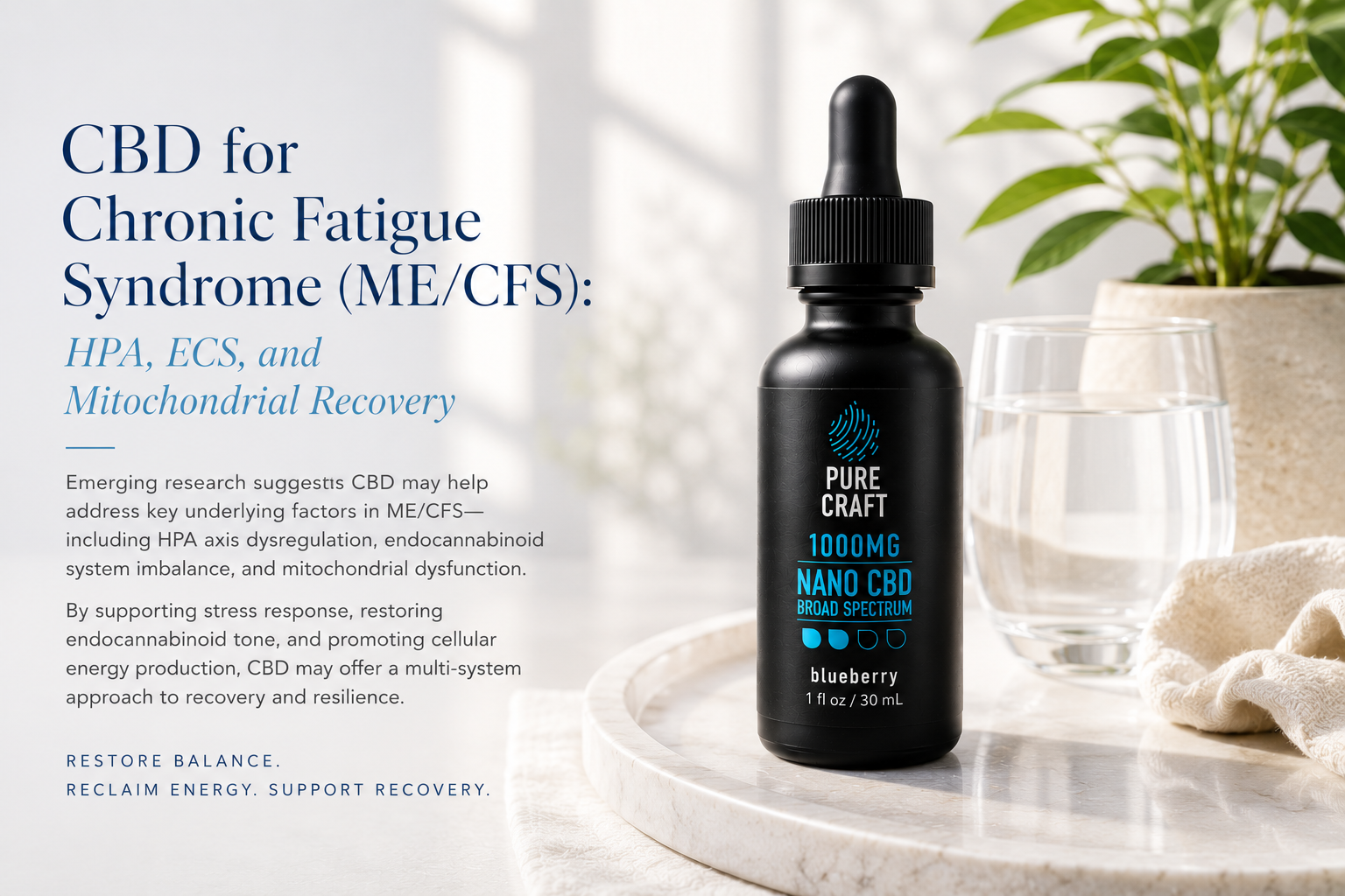 CBD for Chronic Fatigue Syndrome (ME/CFS): HPA, ECS, and Mitochondrial Recovery | PureCraft CBD